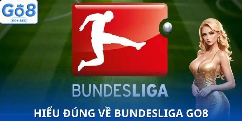 Bundesliga GO8 mở ra thế giới cá cược đầy cảm hứng