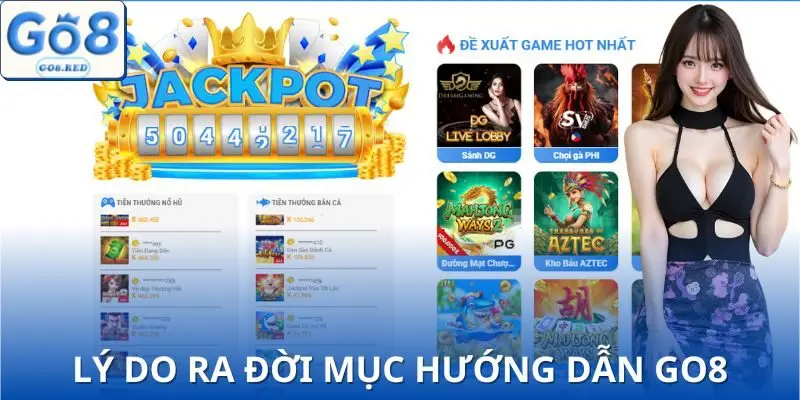 Những lợi ích bạn nhận được khi tham khảo hướng dẫn GO8 chi tiết